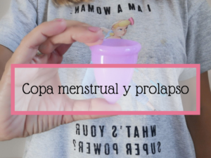 copa menstrual y prolapso